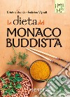 La dieta del monaco buddista libro