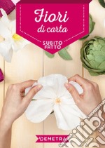 Fiori di carta libro