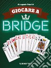 Giocare a bridge libro