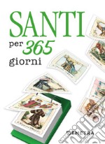 Santi per 365 giorni libro