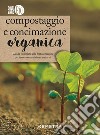 Compostaggio e concimazione organica libro
