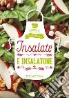 Insalate e insalatone libro