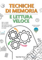 Tecniche di memoria e lettura veloce libro