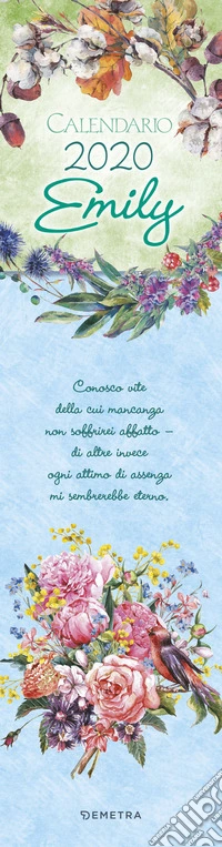 Emily. Calendario stretto 2020 libro