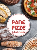 Pane e pizze & torte salate libro