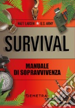 Survival. Manuale di sopravvivenza libro usato