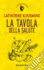 La tavola della salute libro