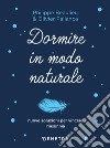 Dormire in modo naturale libro