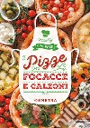 Pizze, focacce e calzoni libro di Criscitello A. (cur.)