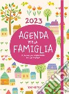 Agenda per la famiglia. Il planner per organizzare tutti gli impegni libro