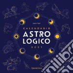 Astrologico. Calendario 2021 libro