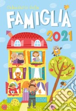 Calendario della famiglia 2021 libro