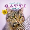 Gatti come noi. Calendario 2022 libro