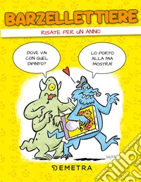 Barzellettiere. Risate per un anno