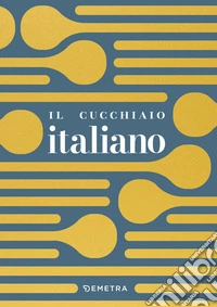 Il cucchiaio italiano libro