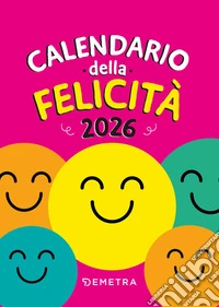 Calendario della felicità 2026 libro