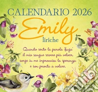 Emily liriche. Calendario 2026 da tavolo libro