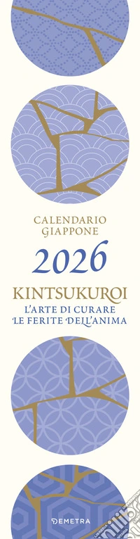 Giappone kintsukuroi. Calendario 2026 da parete
