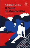 Il conte di Montecristo libro