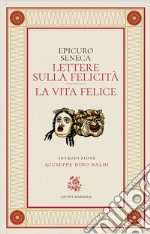 Lettera sulla felicità-La vita felice libro