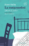 La metamorfosi-Lettera al padre libro