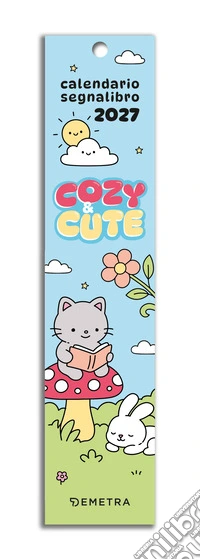 Cozy & cute. Calendario segnalibro 2027 (5,5 X 24,5 cm)