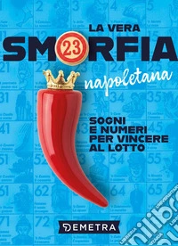 La vera smorfia napoletana libro