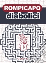 Rompicapo diabolici libro