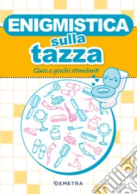 Enigmistica sulla tazza