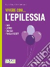 Vivere con... l'epilessia libro