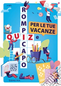 Quiz e rompicapo per le tue vacanze