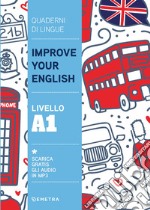 Improve your English. Livello A1 libro