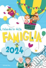 Calendario della Famiglia 2024 da parete (26.5 x 38.5 cm) libro