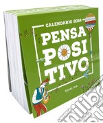 Calendario Pensa Positivo 2024 da tavolo (13.8 x 12.7 cm) libro