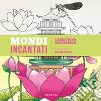 Mondi incantati