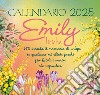 Emily liriche. Calendario 2025 da tavolo (17 x 16 cm) libro