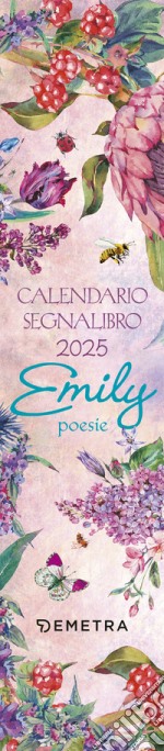 Emily poesie. Calendario segnalibro 2025 (5,5 x 24,5 cm) libro