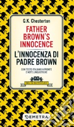 Father Brown short stories-Racconti di Padre Brown. Testo italiano a fronte libro