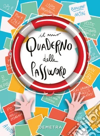 Il mio quaderno delle password libro