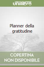 Planner della gratitudine libro