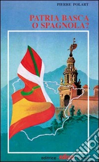 Patria basca o spagnola? libro