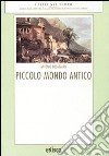 Piccolo mondo antico. Con espansione online libro