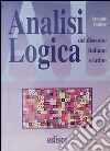 Analisi logica del discorso italiano e latino. Per le Scuole superiori. Con espansione online libro di Pugliese Pasquale