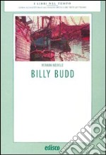 Billy Budd. Con materiali per il docente