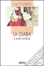 La giara e altre novelle. Con espansione online libro