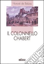 Il colonnello Chabert. Con espansione online