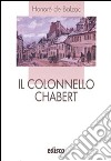 Il colonnello Chabert. Con espansione online libro