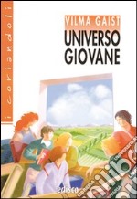 Universo giovane. Con espansione online libro