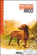 Argo. Con espansione online libro