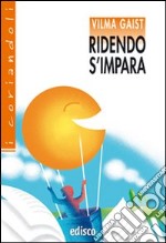 Ridendo s'impara. Con espansione online libro